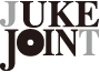 JUKEJOINT | ジュークジョイント